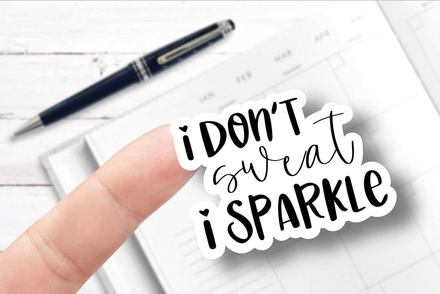 I Don't Sweat I Sparkle Individual Sticker / Single Sticker (B179_2)