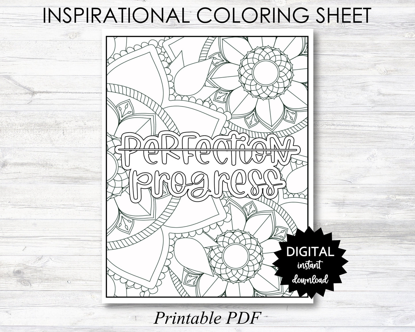 Progress over Perfection Printable, Progress over Perfection Coloring Sheet, Inspirational Coloring Page - PRINTABLE (O005)