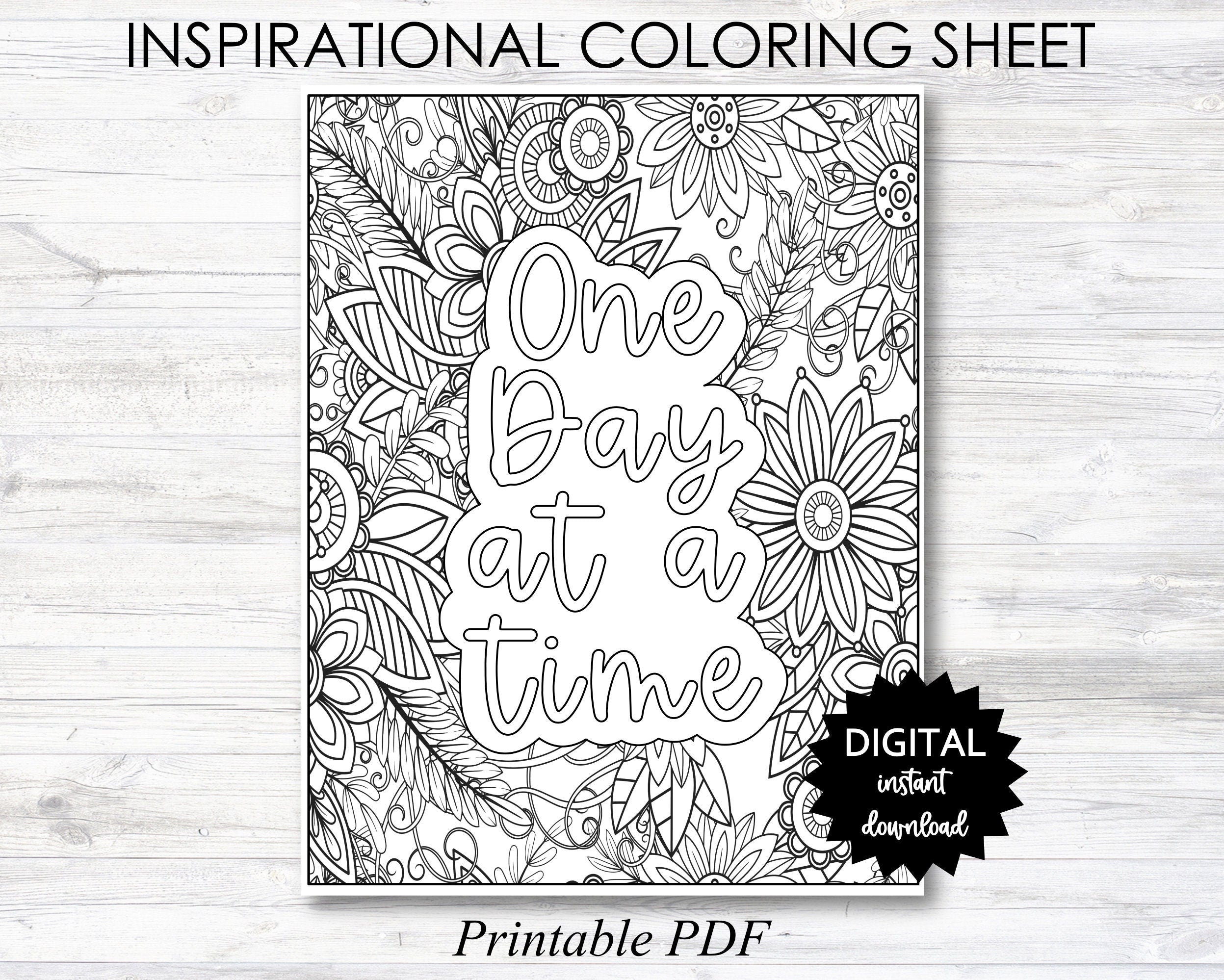 One Day at a Time Printable, One Day at a Time Coloring Sheet, Inspira ... One Day at a Time Printable, One Day at a Time Coloring Sheet, Inspira ...