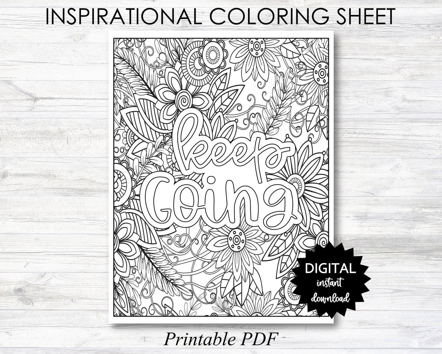 Keep Going Printable, Keep Going Coloring Sheet, Inspirational Coloring Page - PRINTABLE (O007)