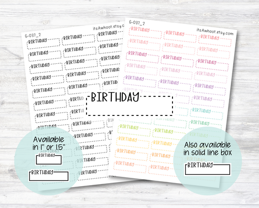 Birthday Quarter Box Label Planner Stickers - Dash or Solid / One Inch or 1.5" Inch (G037_2)