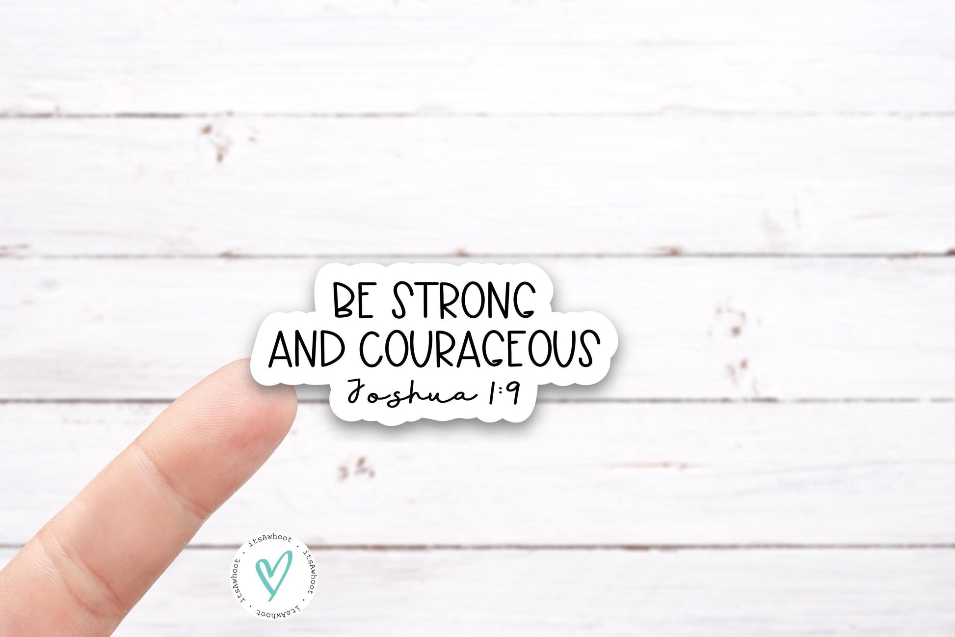 BE STRONG and COURAGEOUS Joshua 1:9 Vinyl Decal (I049)