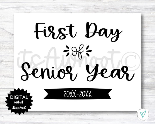 First Day of Senior Year Sign - 2025-2026 School Year - PRINTABLE (N022_12)