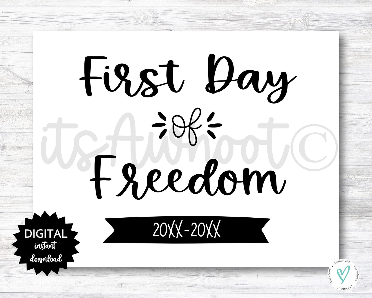 First Day of Freedom Sign - 2024-2025 School Year - PRINTABLE (N022_13)