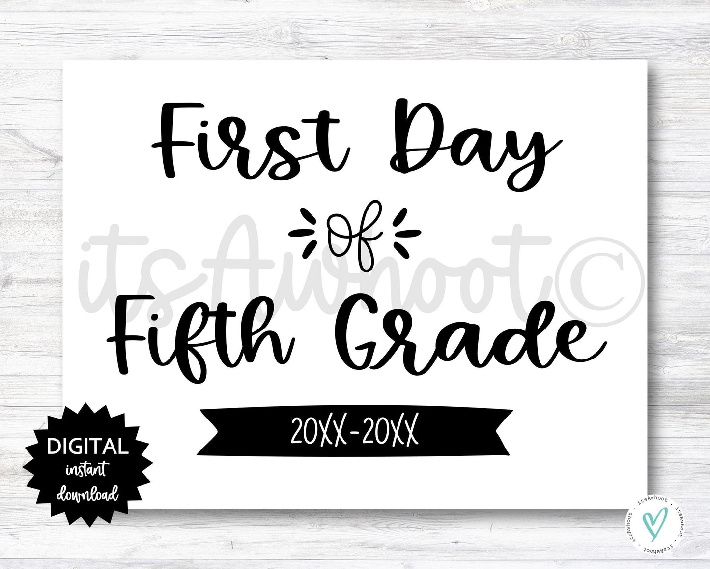 First Day of Fifth Grade Sign - 2025-2026 School Year - PRINTABLE (N022_5)