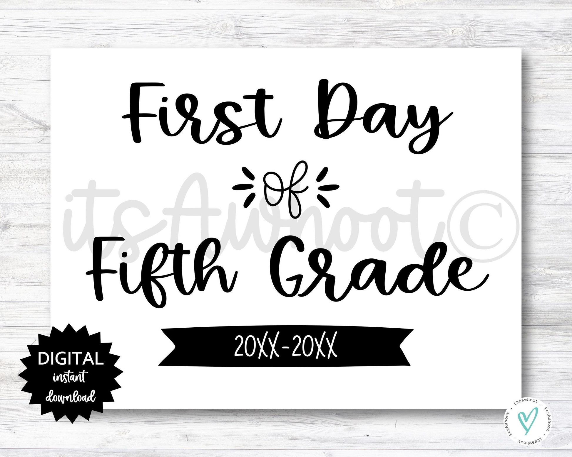 First Day of Fifth Grade Sign - 2025-2026 School Year - PRINTABLE (N022_5)
