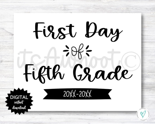 First Day of Fifth Grade Sign - 2025-2026 School Year - PRINTABLE (N022_5)