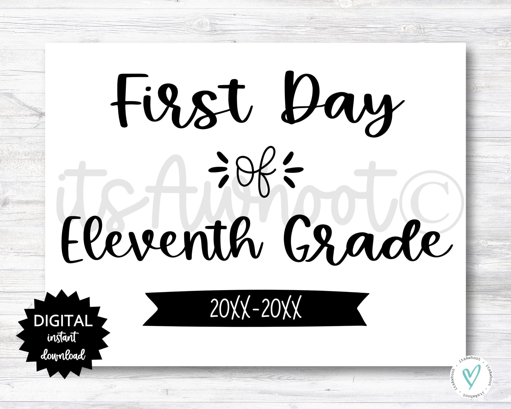 First Day of Eleventh Grade Sign - 2025-2026 School Year - PRINTABLE (N022_11)