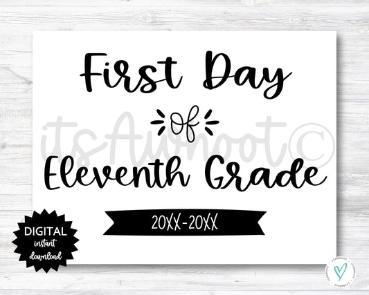 First Day of Eleventh Grade Sign - 2025-2026 School Year - PRINTABLE (N022_11)
