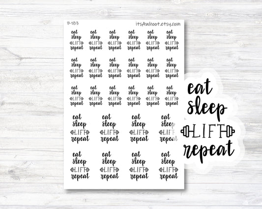 Eat Sleep LIFT Repeat Script Planner Stickers (B183)