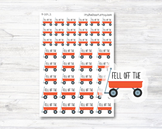 Fell Off The Wagon Planner Stickers (B201_2)
