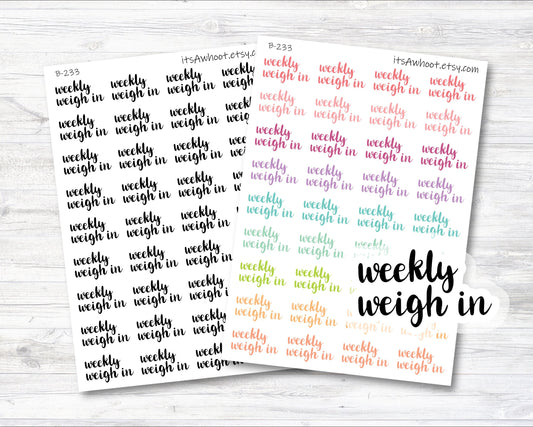 Weekly Weigh-in Planner Sticker, Weekly Weigh in Sticker, Weekly Weigh in Script Sticker (B233)