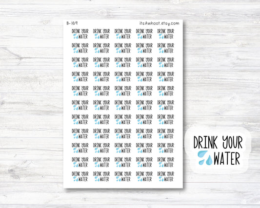Drink Your Water Script Planner Stickers (B169)