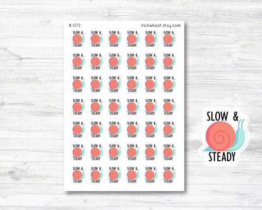 Snail Slow & Steady Stickers (B072)