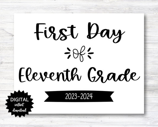 First Day of Eleventh Grade Sign - 2023-2024 School Year - PRINTABLE (N022_11)