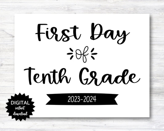 First Day of Tenth Grade Sign - 2023-2024 School Year - PRINTABLE (N022_10)