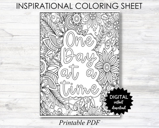 One Day at a Time Printable, One Day at a Time Coloring Sheet, Inspirational Coloring Page - PRINTABLE (O002)