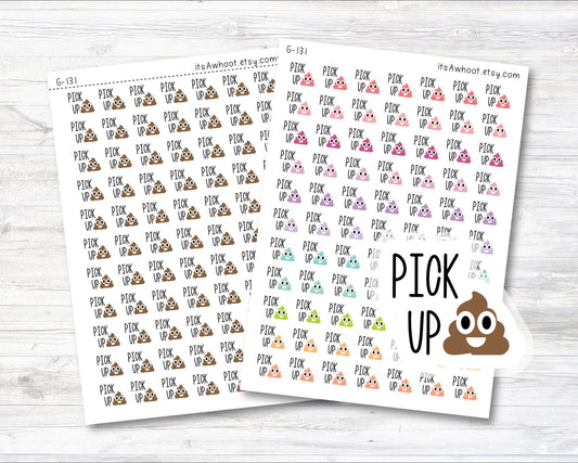 Pick Up Poop Sticker, Pick Up Dog Poop Planner Sticker, Poop Emoji Logo Sticker (G131)
