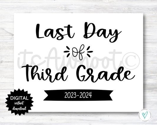 Last Day of Third Grade Sign - 2023-2024 School Year - PRINTABLE (N022_3)